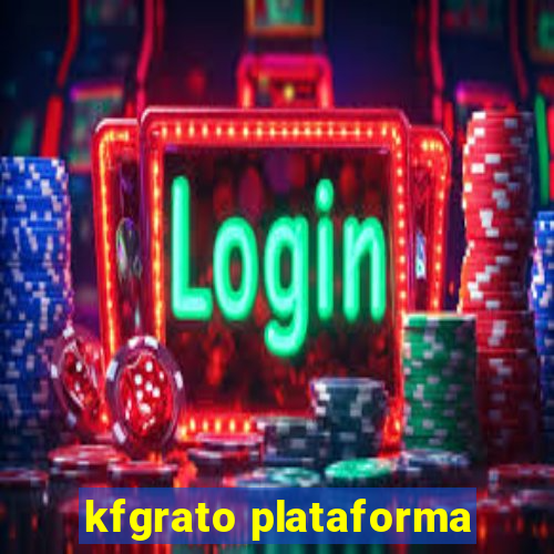 kfgrato plataforma